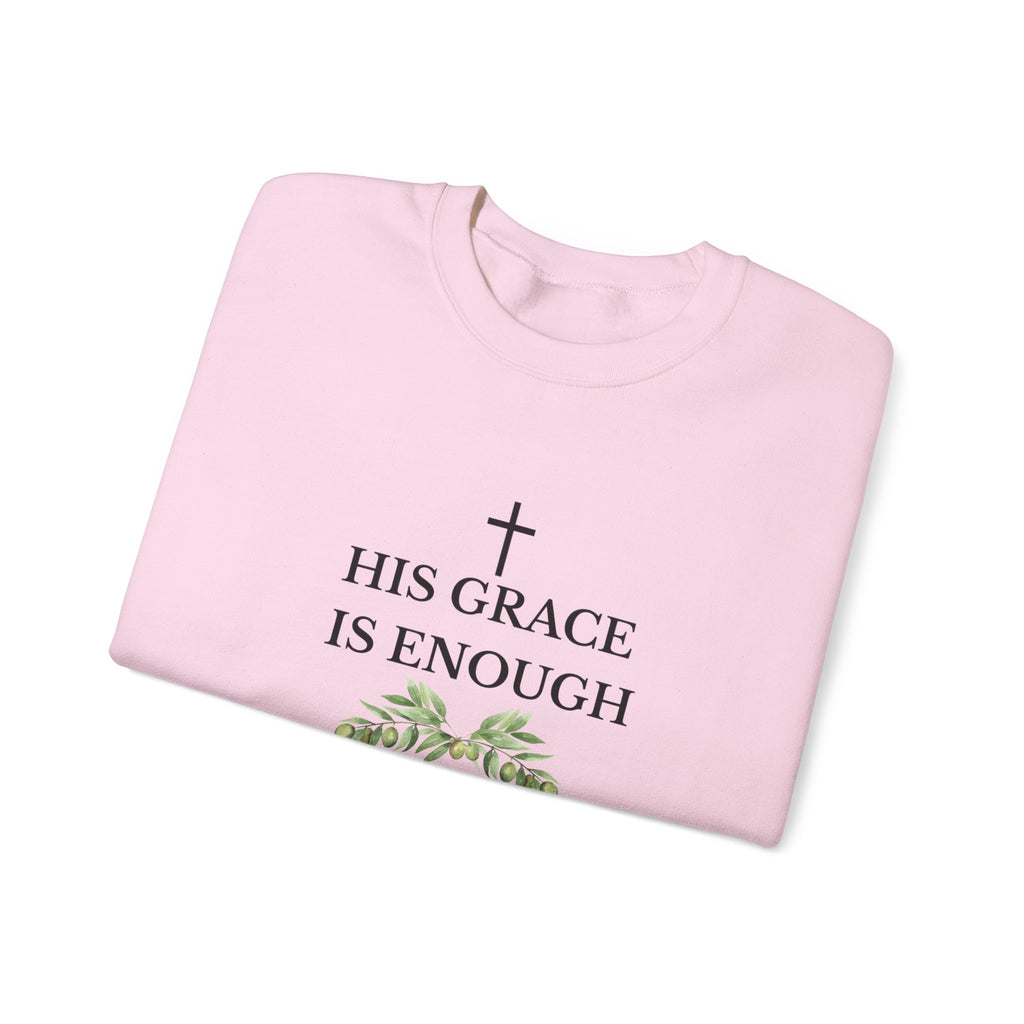 His Grace Is Enough Sweatshirt — Christian Crewneck with 2 Corinthians 12:9