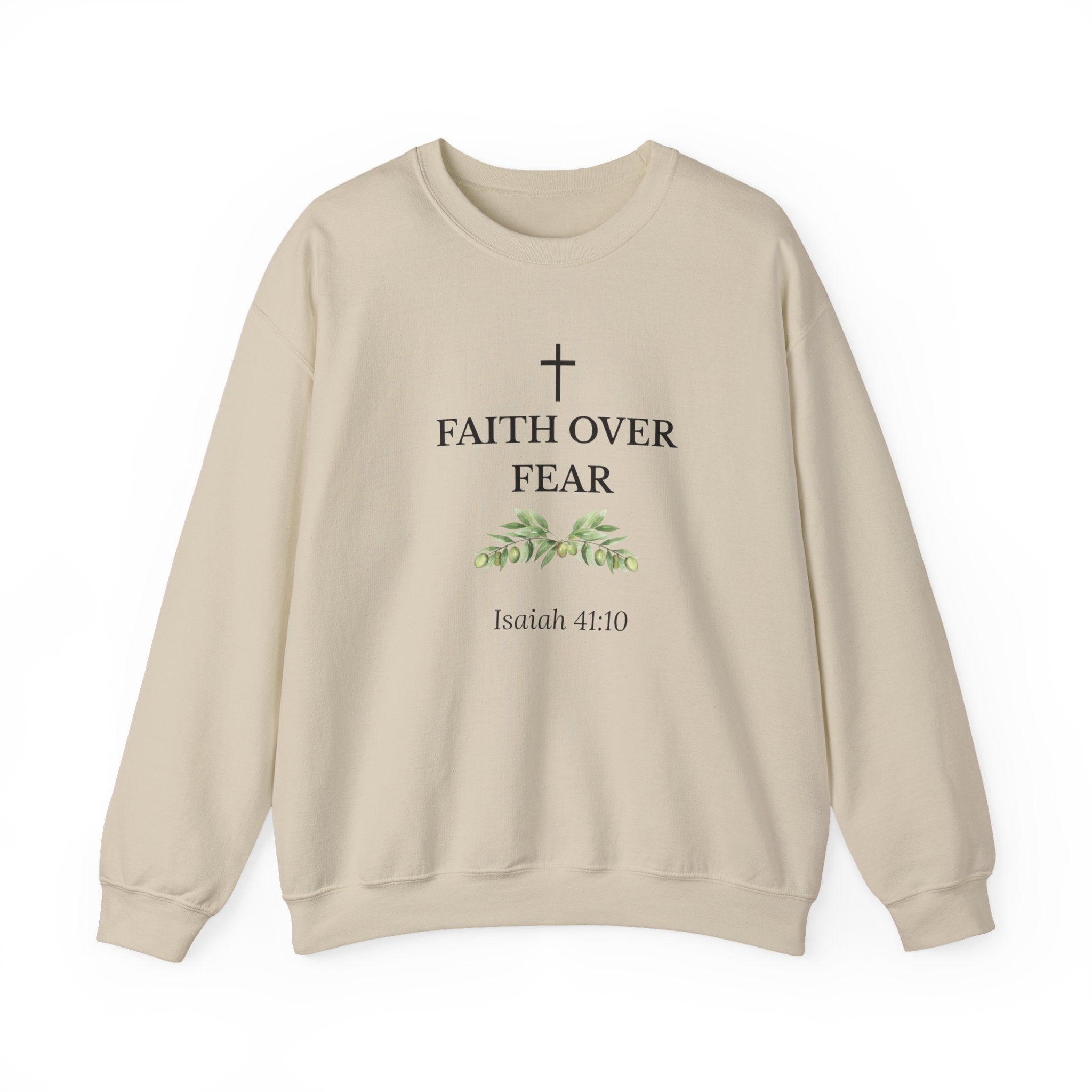 Faith Over Fear Crewneck Sweatshirt — Isaiah 41:10 Christian Scripture Pullover
