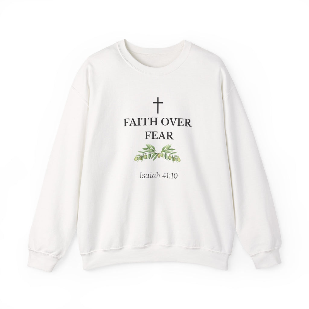 Faith Over Fear Crewneck Sweatshirt — Isaiah 41:10 Christian Scripture Pullover