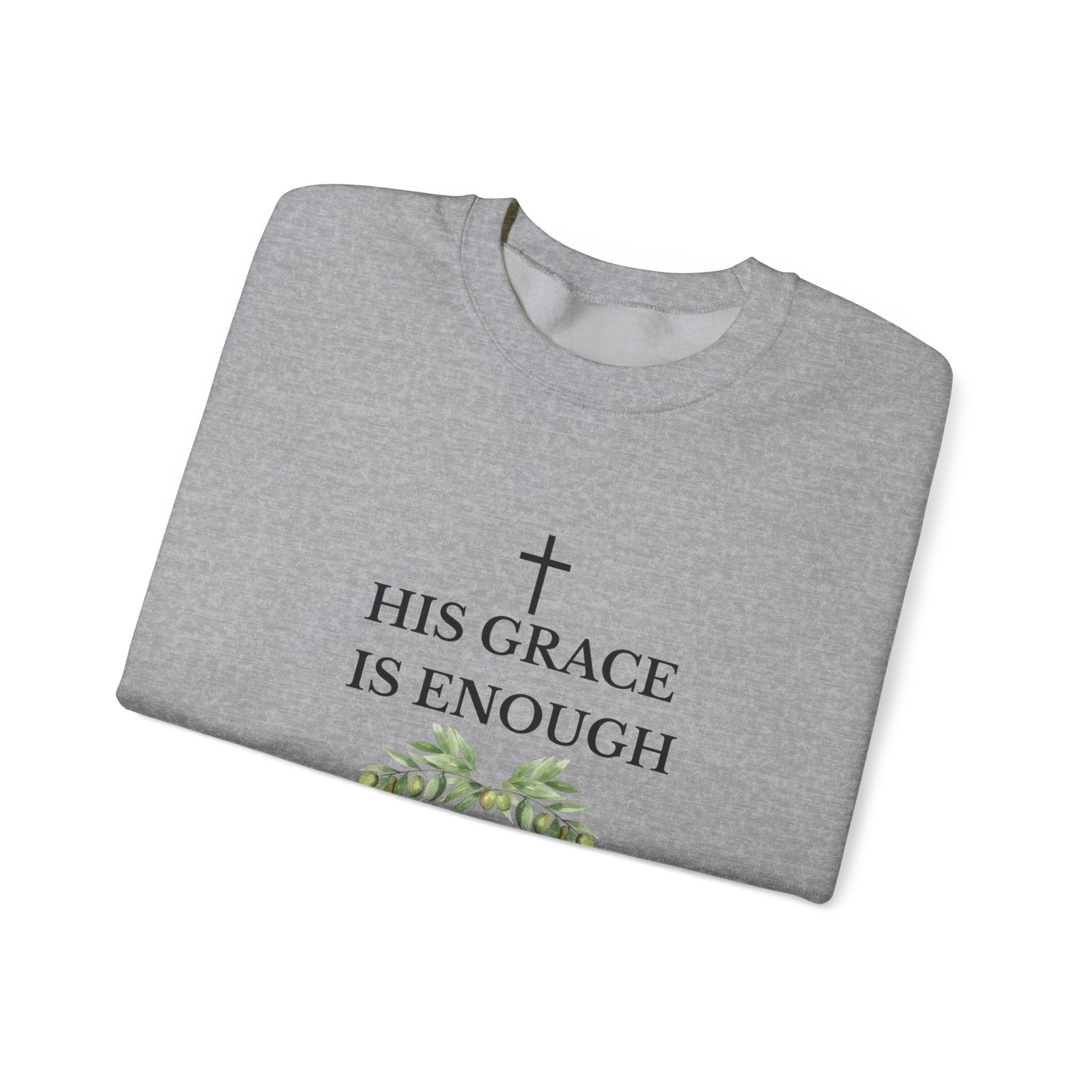 His Grace Is Enough Sweatshirt — Christian Crewneck with 2 Corinthians 12:9