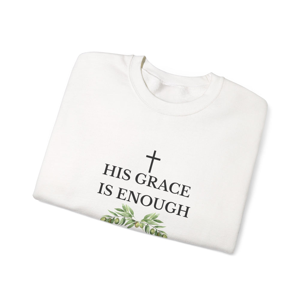 His Grace Is Enough Sweatshirt — Christian Crewneck with 2 Corinthians 12:9