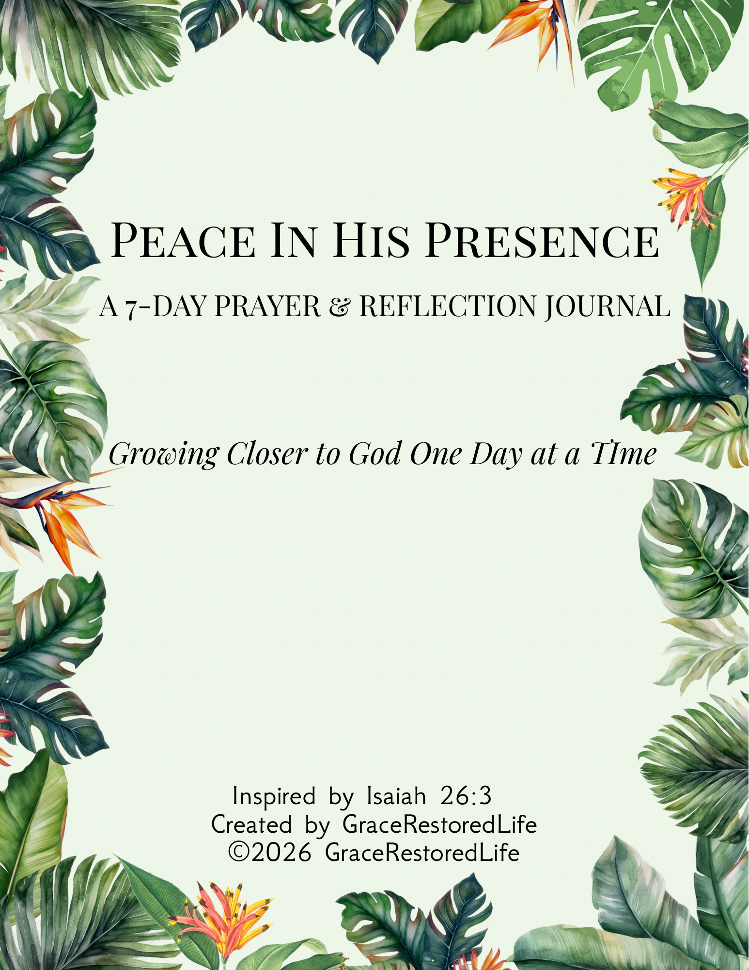 Peace in His Presence: A 7-Day Prayer & Reflection Journal